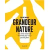 Dunod Grandeur nature - Les vins naturels racontés par ceux qui les font