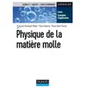 Dunod Physique de la matière molle