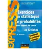 Dunod Exercices de statistique et probabilités - 3e éd. - Avec rappels...