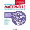 Dunod Enseigner en maternelle : pour une école de la bienveillance