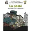 Dupuis Jeunesse Le fil de l'Histoire raconté par Ariane & Nino - La peste