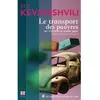 Editions Les Carnets du dessert de lune Le transport des pauvres ne s'arrêtera nulle part