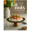 Racine Eds La noix 101 recettes 4 saisons