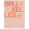 Racine Eds Bruxelles 100 chefs, 100 recettes cultes