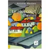 De La Loupe Le plus court chemin