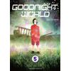 Akata Goodnight World - Tome 5 (VF)