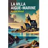 Genese La villa Aigue-marine broché