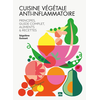 La Plage Editeur Cuisine végétale anti-inflammatoire Ségolène Guisset (Auteur)