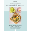 La Plage Editeur Assiettes idéales pour une ménopause au naturel Caroline Petit (Auteur)