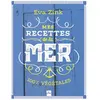 La Plage Editeur Mes recettes de la mer