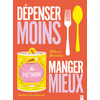 La Plage Editeur Dépenser moins Manger mieux