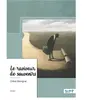 Nombre 7 Le raviveur de souvenirs