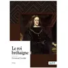 Nombre 7 Le roi bréhaigne