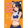 Noeve Grafx Arrête de me chauffer, Nagatoro T06