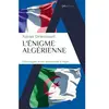 Alpha / Humensis L'énigme algérienne