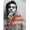 Le Muscadier Tu seras un homme, mon fils