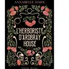 L'herboriste d'Ardbray House