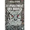 Editions Douro Le Parlement des hiboux