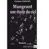 Mangeant une étoile du ciel broché