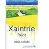 Xaintrie - Denis Schultz - Douro - broché - Récit broché