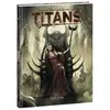 Oxymore Editions Titans. Vol. 3. Ariane Olivier Peru, Andrea Cuneo, Umberto Giampa