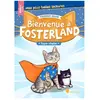 Librairie Des Ecoles Bienvenue à Fosterland ! - Super chaton