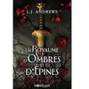 Korrigan éditions Un royaume d'ombres et d'épines T1