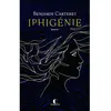 Iphigénie - Benjamin Carteret - Charleston - broché - Roman broché