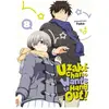 Meian Editions Uzaki-chan Wants to Hang Out !