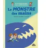 Le Monstre des mains