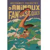 Sens dessus dessous Histoires secrètes d'animaux fantastiques