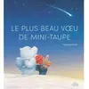 Sens Dessus Dessous Le Plus Beau Voeu De Mini-Taupe