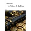 Le trésor de la buse Damien Duarte
