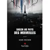 Spinelle Eds Daech au pays des merveilles broché