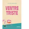 Ventre triste broché