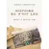 Histoire du p'tit Lou mort à douze ans broché