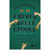Nouveau Monde Eds Crimes à la Belle Époque