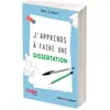 L'etudiant Pratique J'apprends à faire une dissertation