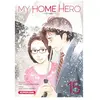 Kurokawa Eds My Home Hero - Tome 15