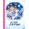 Kennes Céleste la licorne T01 BD
