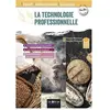 Le Genie Editeur La technologie professionnelle Brevet Professionnel Boulanger