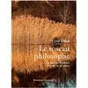 Presses Chatelet Le roseau philosophe - Les plus beaux poèmes et textes sur la nature