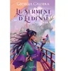 Scrineo Le Serment d'Eldenaï - Tome 1 Danselame: Tome 1, Le Serment d'Eldenaï