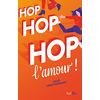 Scrineo Hop hop hop l'amour !