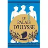 Hauteville Editions Le Chant des déesses, T2 : Le Palais d'Ulysse