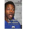 Renaissance Africaine Le regard des autres broché