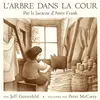 GENEVRIER L'arbre dans la cour : par la lucarne d'Anne Frank Jeff Gottesfeld, Peter McCarty