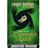 Castelmore Loups-garous de Thiercelieux : La confrérie du loup Silène Edgar