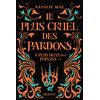 Castelmore Editions Le plus doux des poisons, T2 : Le plus cruel des pardons