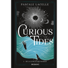 Big Bang Curious tides. Vol. 1. De la Lune et des marées Pascale Lacelle
